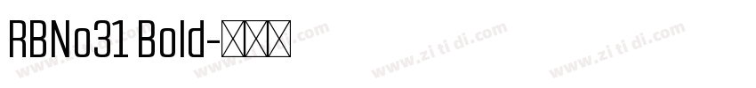 RBNo31 Bold字体转换